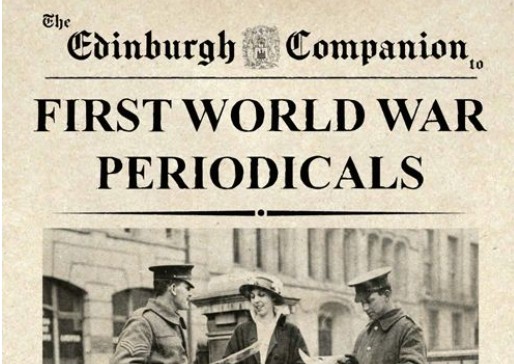The Edinburgh Companion to First World War Periodicals, winner of the 2024 ESPRit prize